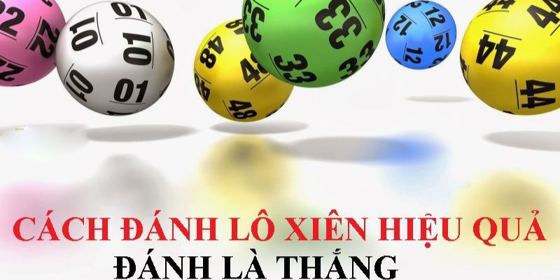 Bí quyết đánh lô xiên chắc chắn trúng với cao thủ nhà cái May88