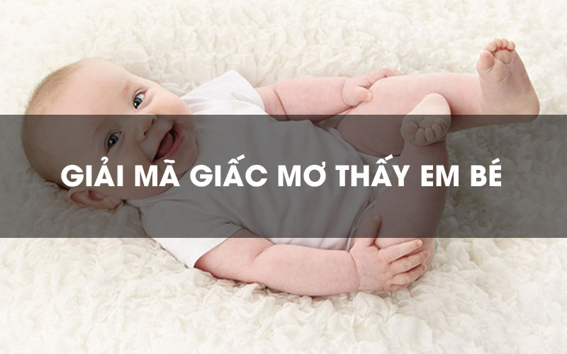 May88 VIP giải mã giấc mơ thấy em bé
